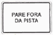 pare fora da pista